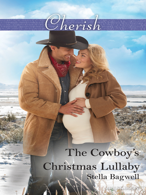 Title details for The Cowboy's Christmas Lullaby by Stella Bagwell - Available